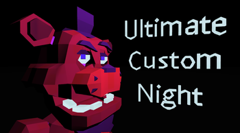 Ultimate Custom Night Roleplay - Roblox
